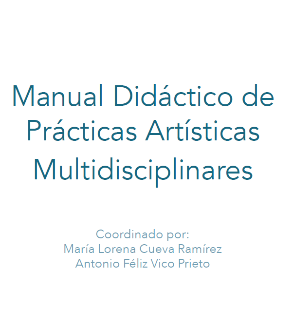 MANUAL DIDÁCTICO DE PRÁCTICAS ARTÍSTICAS MULTIDISCIPLINARES